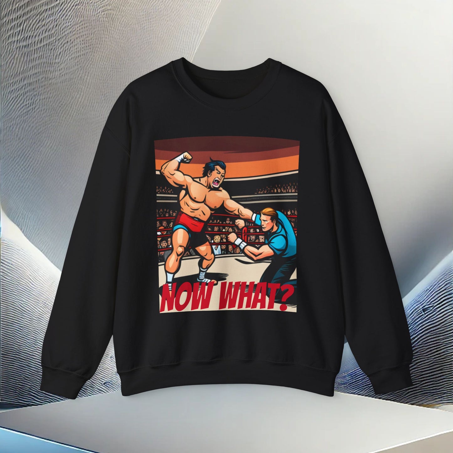 "Now What?" Wrestling Champion Unisex Heavy Blend Crewneck Sweatshirt – Cozy Comfort for Colder Months