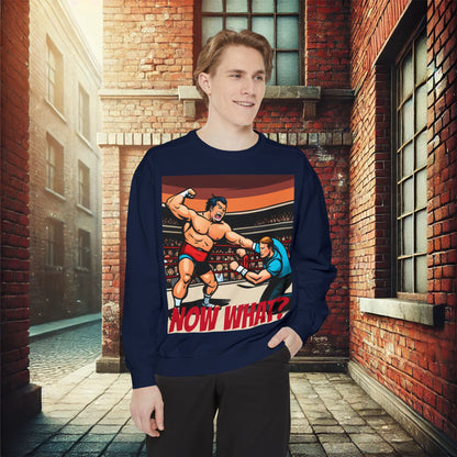 "Now What?" Wrestling Champion Unisex Garment-Dyed Sweatshirt – Premium Comfort & Style