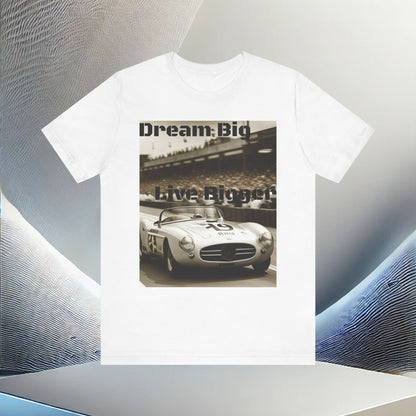 "Dream Big, Live Bigger" Vintage Racing Unisex Jersey Short Sleeve T-Shirt