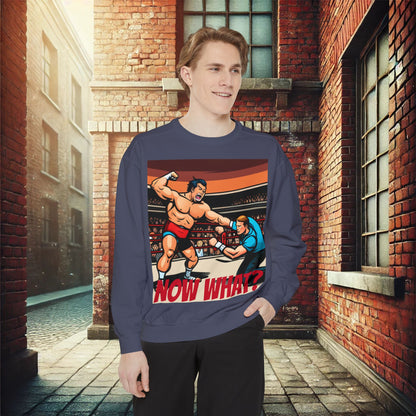 "Now What?" Wrestling Champion Unisex Garment-Dyed Sweatshirt – Premium Comfort & Style