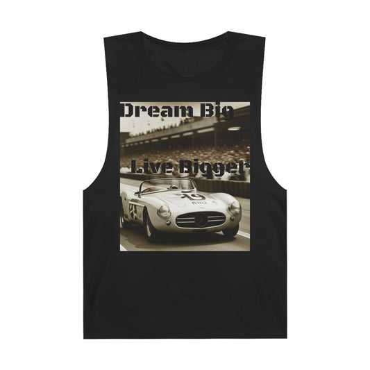 Dream Big Live Bigger Unisex Barnard Tank