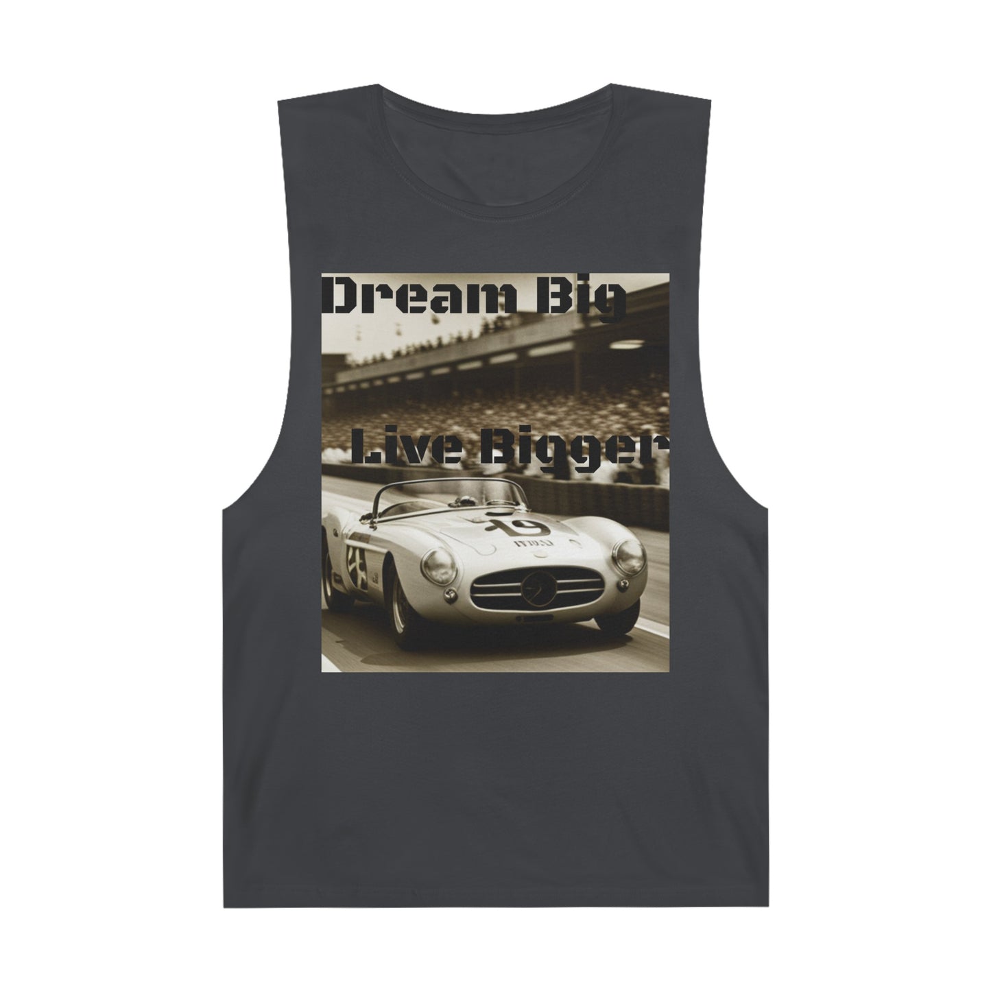 Dream Big Live Bigger Unisex Barnard Tank